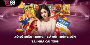 Xổ Số Miền Trung